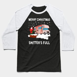 Merry Christmas Shitters Full Baseball T-Shirt